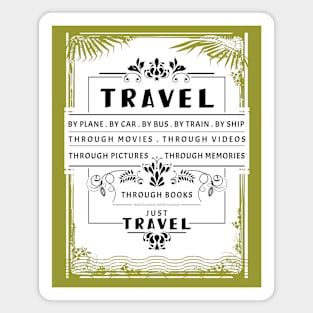 Just Travel Magnet